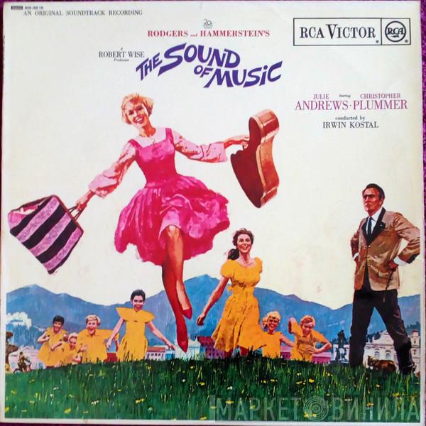 Starring Rodgers & Hammerstein , Julie Andrews Conducted By Christopher Plummer  Irwin Kostal  - The Sound Of Music (An Original Soundtrack Recording)