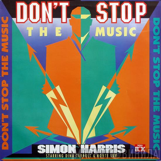 Starring Simon Harris & Dina Carroll  Monte Luv  - Don't Stop The Music