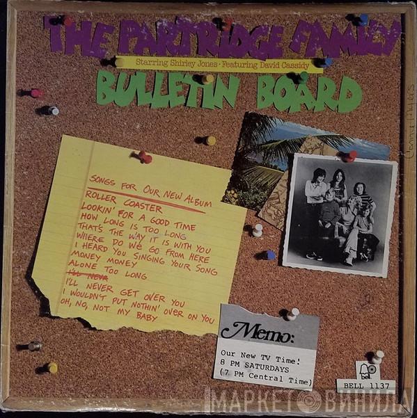 Starring The Partridge Family Featuring Shirley Jones   David Cassidy  - Bulletin Board