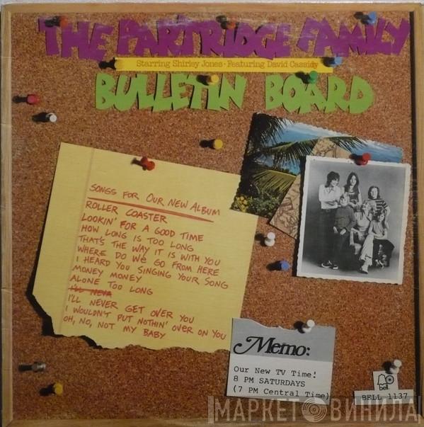 Starring The Partridge Family Featuring Shirley Jones   David Cassidy  - Bulletin Board