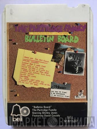 Starring The Partridge Family Featuring Shirley Jones   David Cassidy  - Bulletin Board
