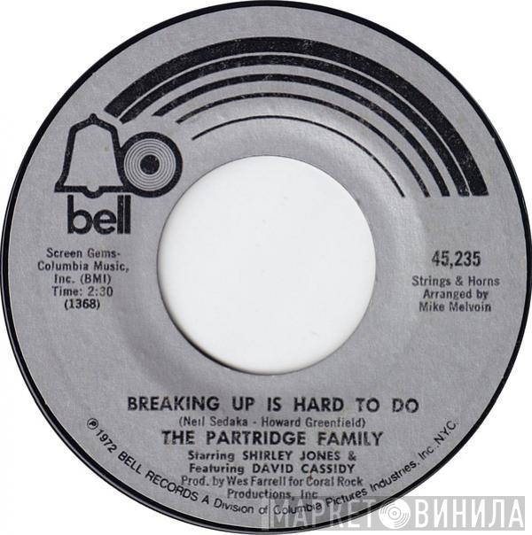 Starring The Partridge Family and Featuring Shirley Jones   David Cassidy  - Breaking Up Is Hard To Do