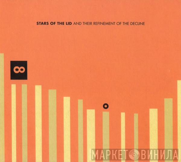  Stars Of The Lid  - Stars Of The Lid And Their Refinement Of The Decline