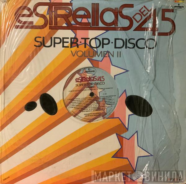  Stars On 45  - Estrellas Del 45 Volumen II "Stars On"