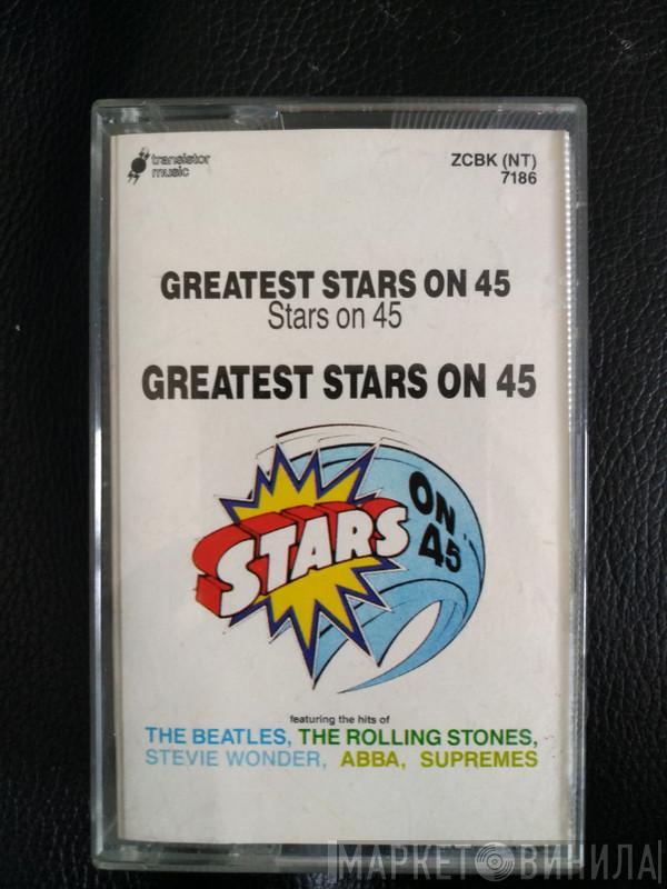  Stars On 45  - Greatest Stars On 45