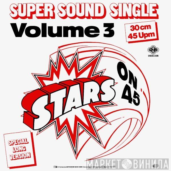  Stars On 45  - Stars On 45 Volume 3