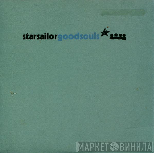  Starsailor  - Goodsouls