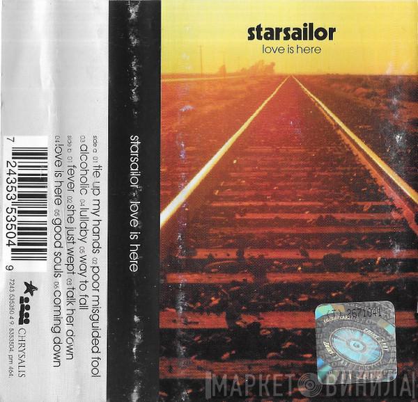  Starsailor  - Love Is Here