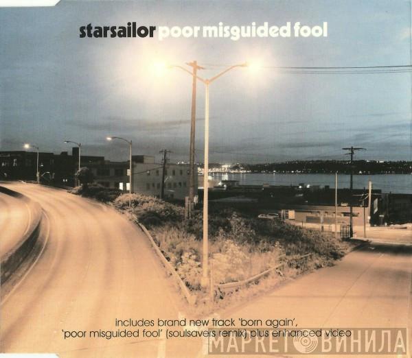 Starsailor  - Poor Misguided Fool