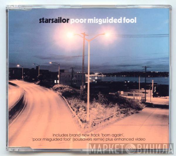Starsailor - Poor Misguided Fool
