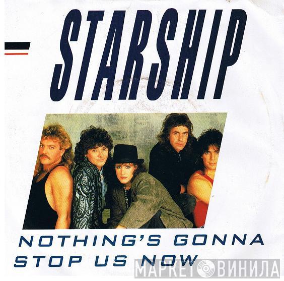 Starship  - Nothing's Gonna Stop Us Now