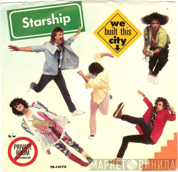 Starship  - We Built This City
