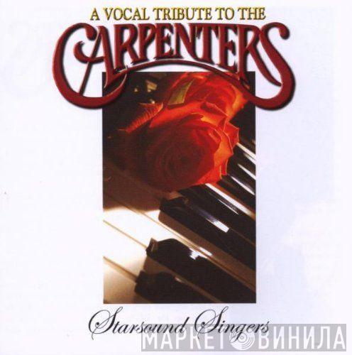 Starsound Singers - A Vocal Tribute To The Carpenters