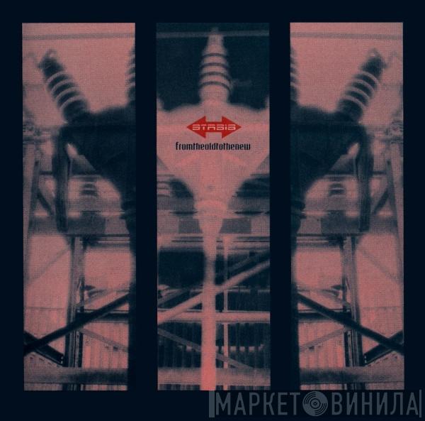  Stasis  - Fromtheoldtothenew