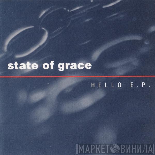  State Of Grace  - Hello E.P.