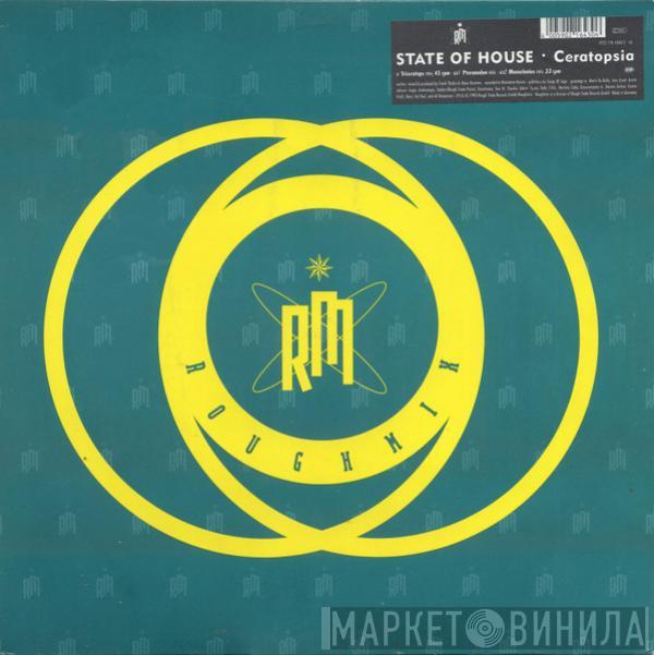 State Of House - Ceratopsia