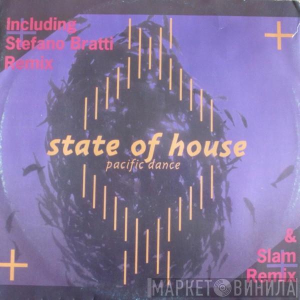  State Of House  - Pacific Dance