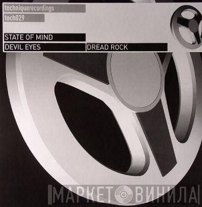  State Of Mind   - Devil Eyes / Dread Rock