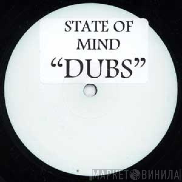  State Of Mind  - This Is It (Dubs)