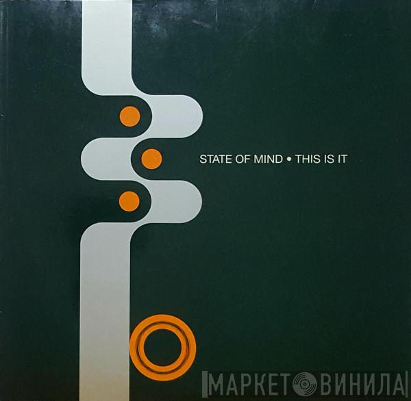  State Of Mind  - This Is It