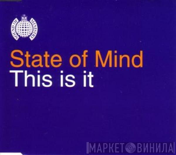 State Of Mind  - This Is It