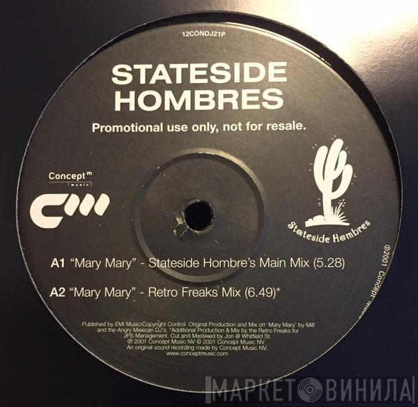 Stateside Hombres - Mary Mary