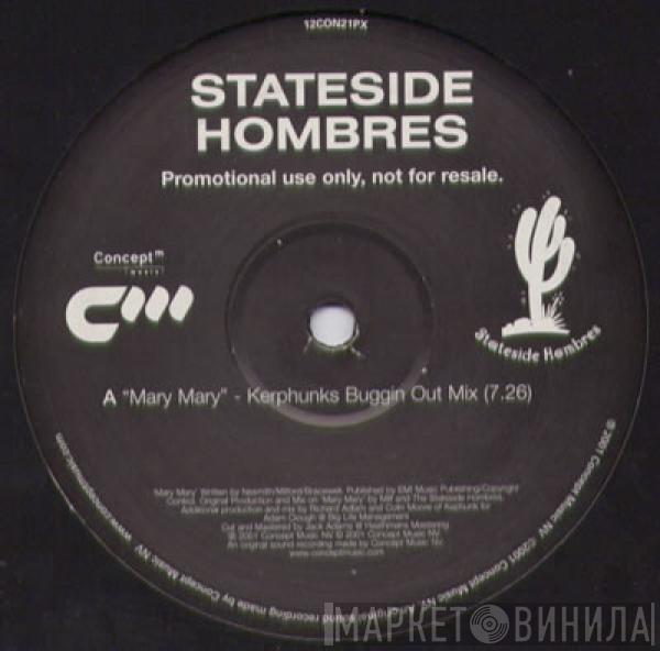 Stateside Hombres - Mary Mary