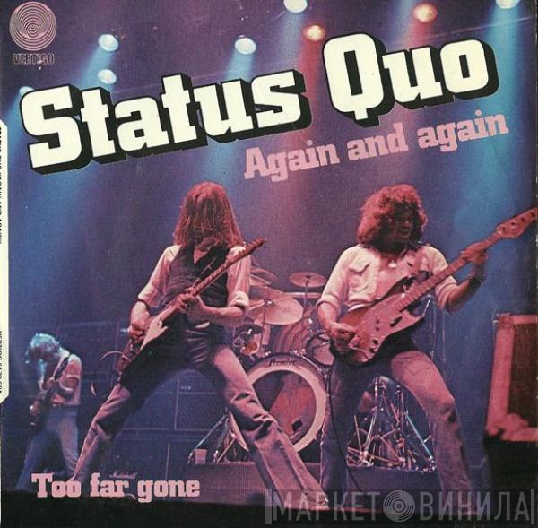  Status Quo  - Again And Again / Too Far Gone