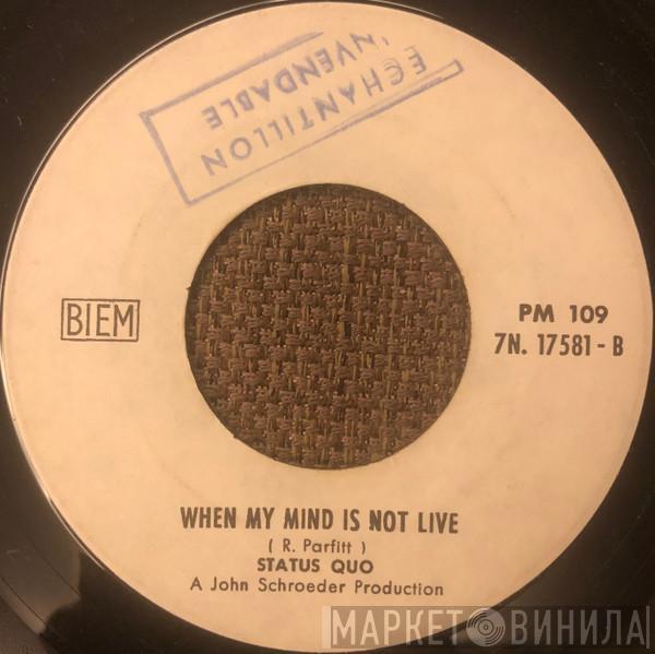  Status Quo  - In My Chair / When My Mind Is Not Live