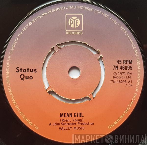  Status Quo  - Mean Girl / In My Chair