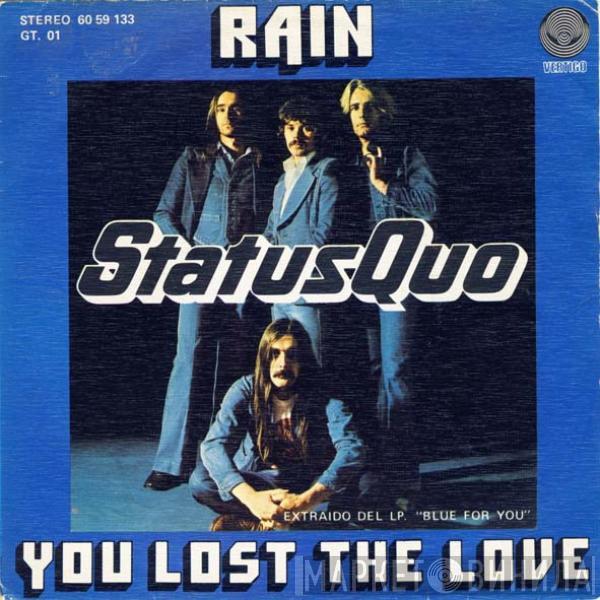  Status Quo  - Rain / You Lost The Love