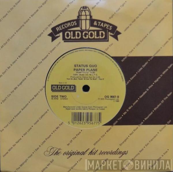  Status Quo  - Rockin' All Over The World / Paper Plane