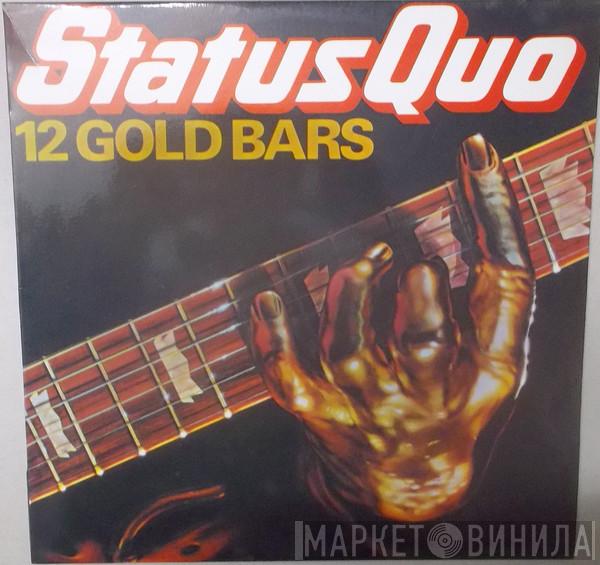 Status Quo - 12 Gold Bars
