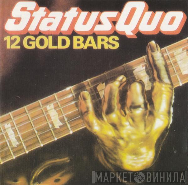  Status Quo  - 12 Gold Bars