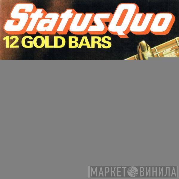  Status Quo  - 12 Gold Bars