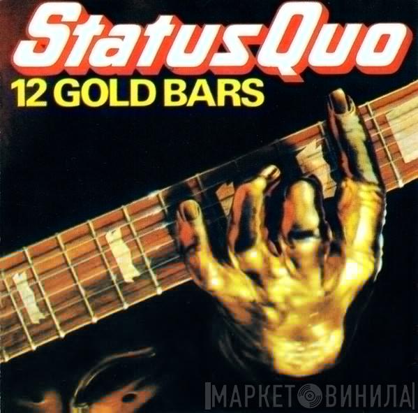  Status Quo  - 12 Gold Bars
