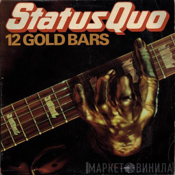  Status Quo  - 12 Gold Bars