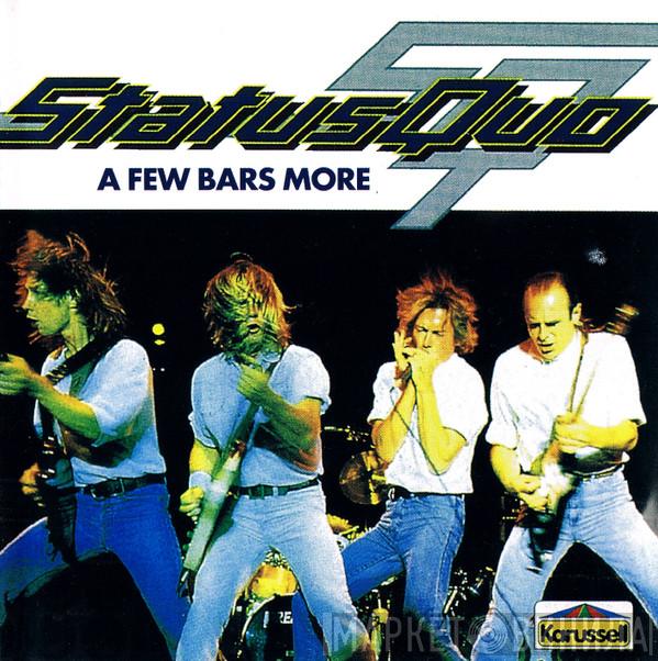  Status Quo  - A Few Bars More