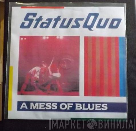  Status Quo  - A Mess Of Blues