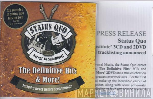  Status Quo  - Accept No Substitute! The Definitive Hits & More!