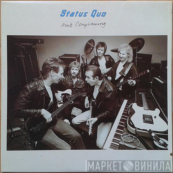  Status Quo  - Ain't Complaining