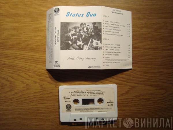  Status Quo  - Ain't Complaining