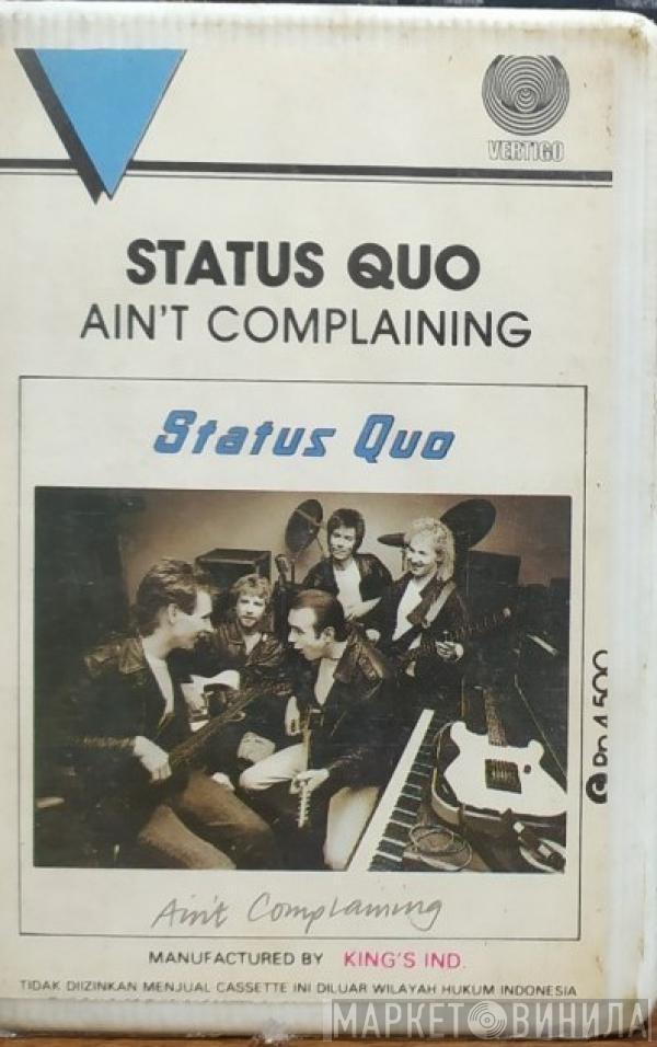  Status Quo  - Ain't Complaining