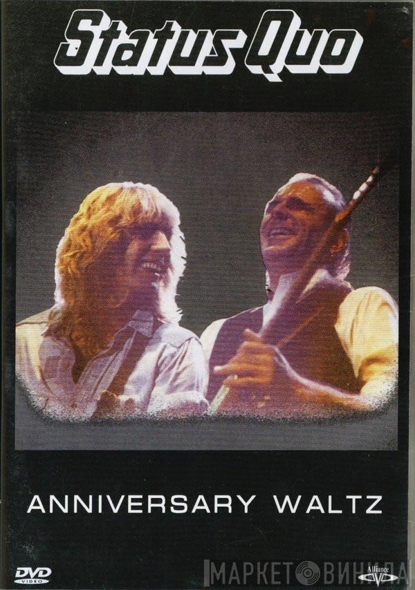  Status Quo  - Anniversary Waltz (Celebration Of 25 Rockin' Years)