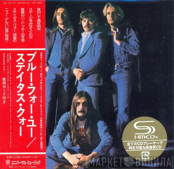  Status Quo  - Blue For You