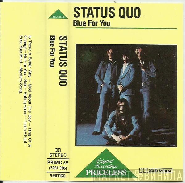  Status Quo  - Blue For You
