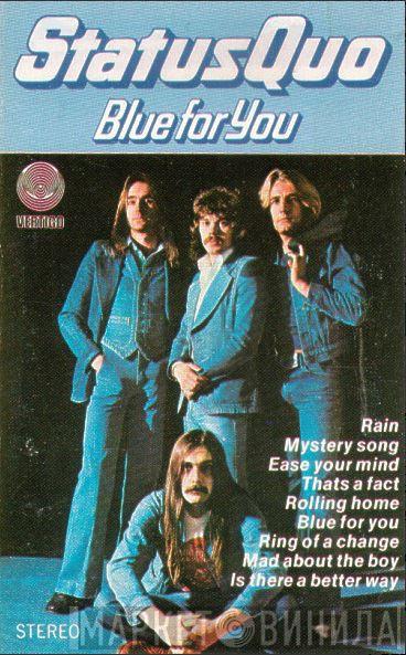  Status Quo  - Blue For You