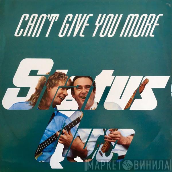 Status Quo - Can't Give You More