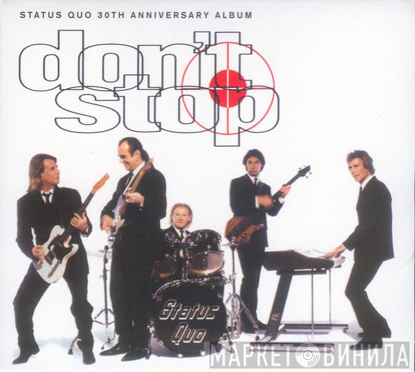  Status Quo  - Don't Stop