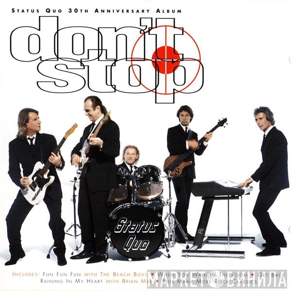  Status Quo  - Don't Stop